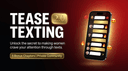 Tease Texting 2.0