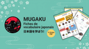MUGAKU – Fiches de vocabulaire japonais (12 PDF)