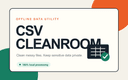 CSV Cleanroom — Private Offline CSV Cleaner